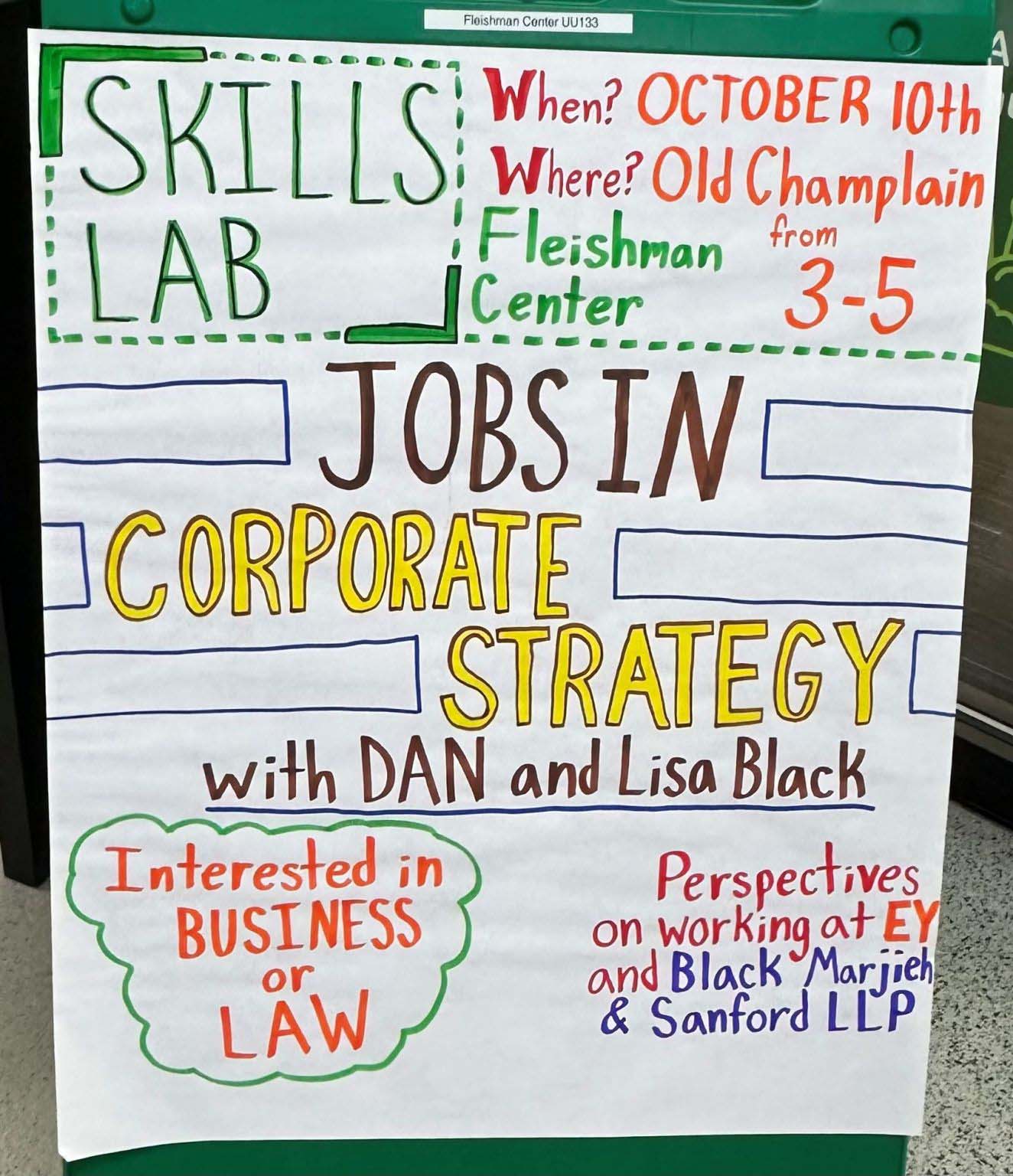 Handwritten poster advertising a Skills Lab titled “Jobs in Corporate Strategy with Dan and Lisa Black,” including the date, time, location, and focus on business and law careers.