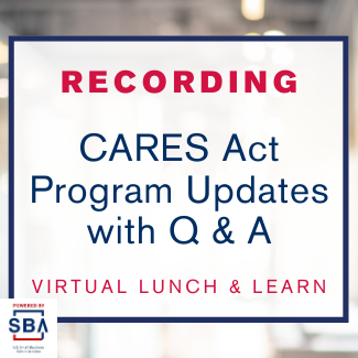 CARES Act Program Updates