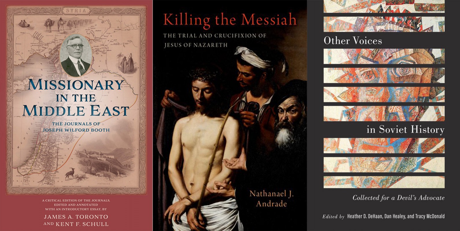 Books by History Department faculty members Kent Schull, Nathanael Andrade and Heather DeHaan.
