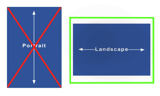 Graphic showing correct orientation for file uploads. Landscape orientation is correct.