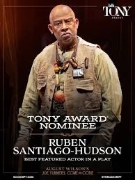 Ruben Santiago-Hudson Tony Nominee
